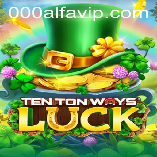 Guia Completo sobre TenTonWaysLuck